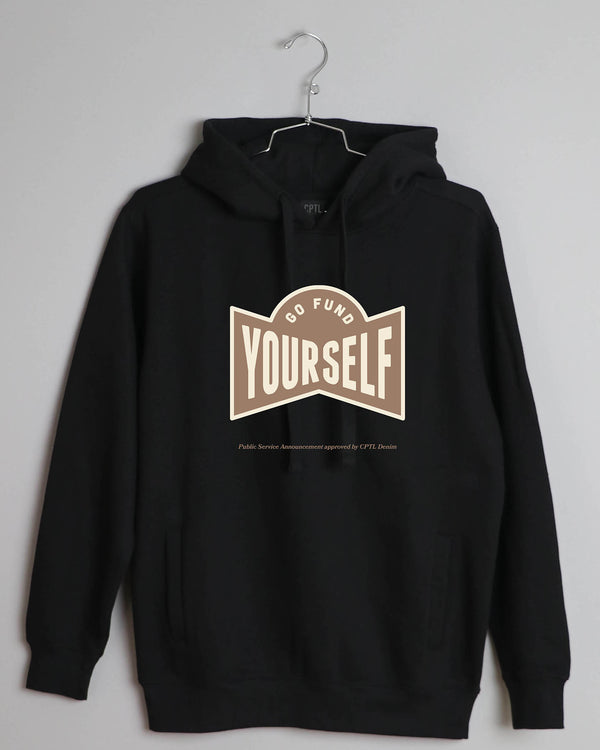 Go Fund Yourself Hoodie